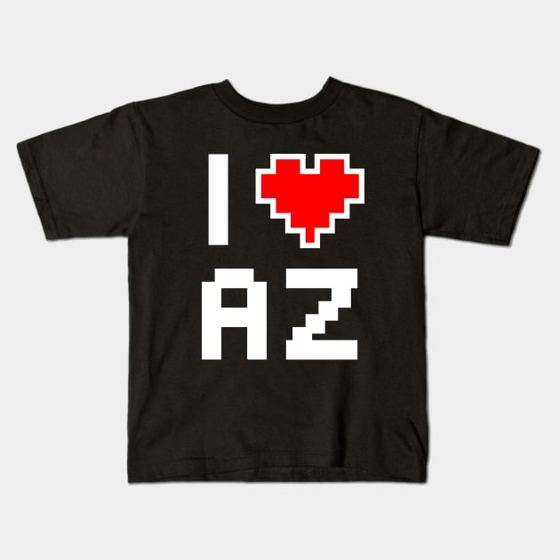 I Love Arizona - Pixel heart for Arizonan gamer Kids T-Shirt by aaronsartroom